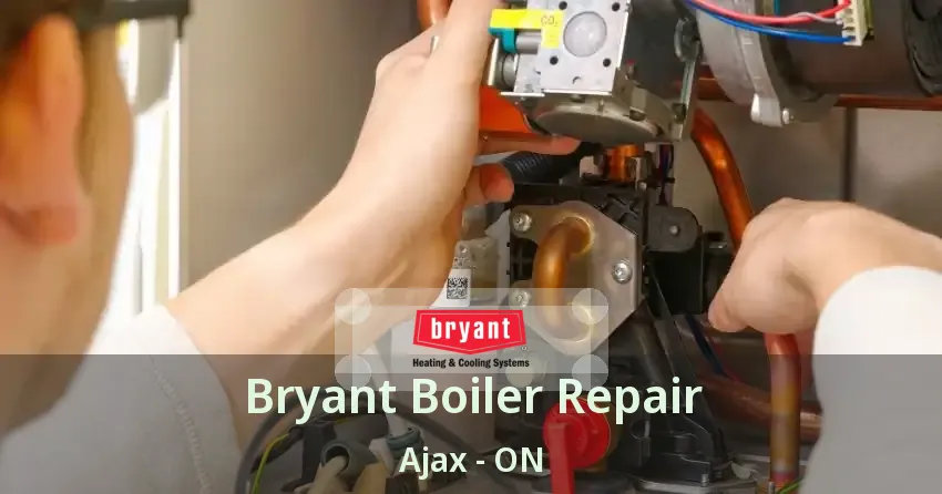Bryant Boiler Repair Ajax - ON