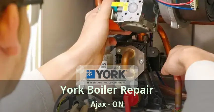 York Boiler Repair Ajax - ON