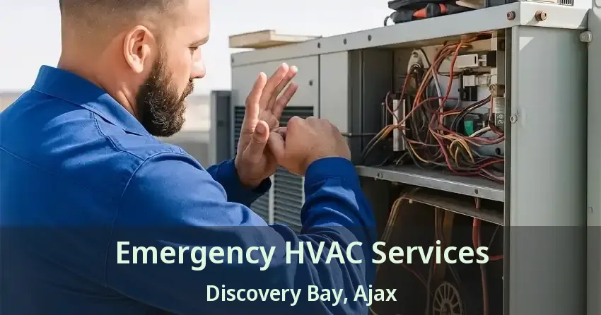 Emergency HVAC Services Discovery Bay, Ajax - ON